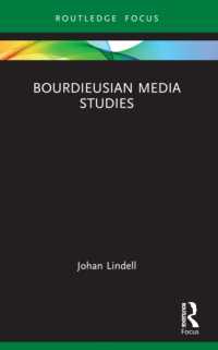 Bourdieusian Media Studies (Routledge Focus on Media and Cultural Studies)