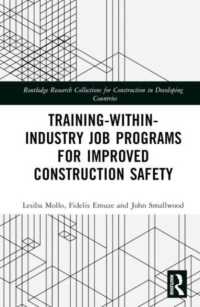 Training-Within-Industry Job Programs for Improved Construction Safety (Routledge Research Collections for Construction in Developing Countries)