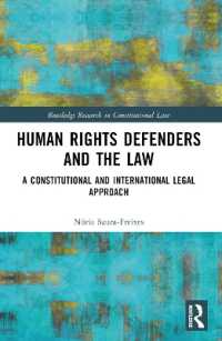 Human Rights Defenders and the Law : A Constitutional and International Legal Approach (Routledge Research in Constitutional Law)