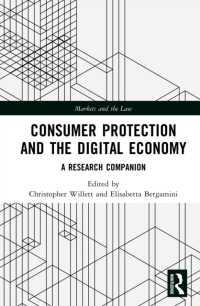 Consumer Protection and the Digital Economy : A Research Companion (Markets and the Law)