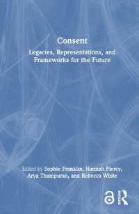 合意：未来のための遺産、表象、フレームワーク<br>Consent : Legacies, Representations, and Frameworks for the Future (Interdisciplinary Research in Gender)