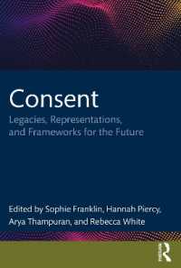 合意：未来のための遺産、表象、フレームワーク<br>Consent : Legacies, Representations, and Frameworks for the Future (Interdisciplinary Research in Gender)