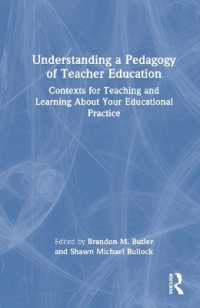 Understanding a Pedagogy of Teacher Education : Contexts for Teaching and Learning about Your Educational Practice