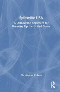 米国分割の民主主義国家論<br>Splitsville USA : A Democratic Argument for Breaking Up the United States