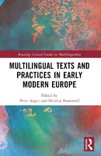 Multilingual Texts and Practices in Early Modern Europe (Routledge Critical Studies in Multilingualism)