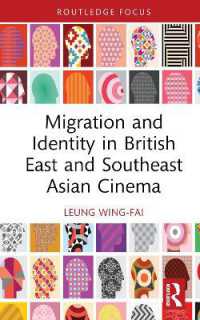 Migration and Identity in British East and Southeast Asian Cinema (Routledge Focus on Film Studies)