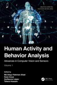 Human Activity and Behavior Analysis : Advances in Computer Vision and Sensors: Volume 1 (Ubiquitous Computing, Healthcare and Well-being)