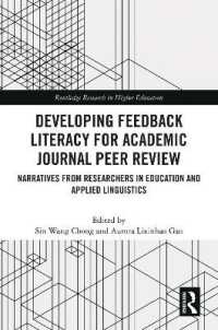 Developing Feedback Literacy for Academic Journal Peer Review : Narratives from Researchers in Education and Applied Linguistics (Routledge Research in Higher Education)