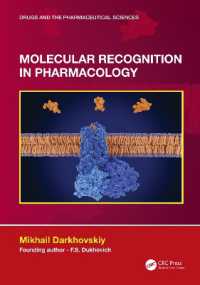 薬学における分子認識<br>Molecular Recognition in Pharmacology (Drugs and the Pharmaceutical Sciences)