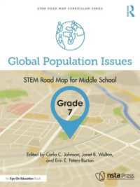 Global Population Issues, Grade 7 : STEM Road Map for Middle School (Stem Road Map Curriculum Series)
