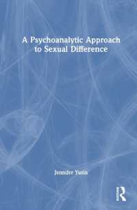性差の精神分析的アプローチ<br>A Psychoanalytic Approach to Sexual Difference