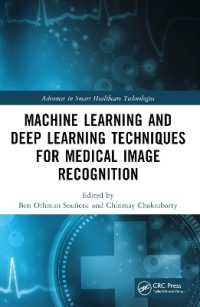 Machine Learning and Deep Learning Techniques for Medical Image Recognition (Advances in Smart Healthcare Technologies)