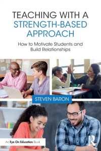 強みに基づくアプローチで教える：いかに生徒のやる気を引き出し関係を築くか<br>Teaching with a Strength-Based Approach : How to Motivate Students and Build Relationships