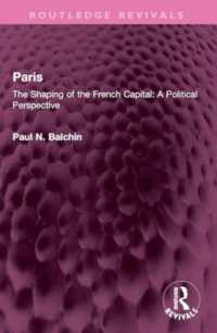 Paris : The Shaping of the French Capital a Political Perspective (Routledge Revivals)