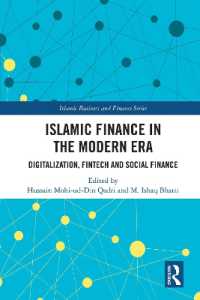 Islamic Finance in the Modern Era : Digitalization, FinTech and Social Finance (Islamic Business and Finance Series)