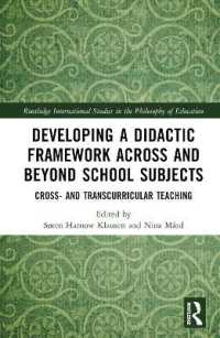 Developing a Didactic Framework Across and Beyond School Subjects : Cross- and Transcurricular Teaching (Routledge Research in Education)