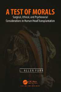 A Test of Morals : Surgical, Ethical, and Psychosocial Considerations in Human Head Transplantation