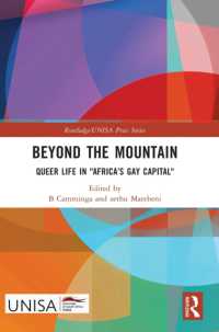 Beyond the Mountain : Queer Life in 'Africa's Gay Capital' (Routledge/unisa Press Series)
