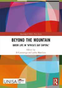 Beyond the Mountain : Queer Life in 'Africa's Gay Capital' (Routledge/unisa Press Series)