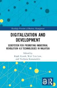 Digitalization and Development : Ecosystem for Promoting Industrial Revolution 4.0 Technologies in Malaysia (Routledge Frontiers of Business Management)