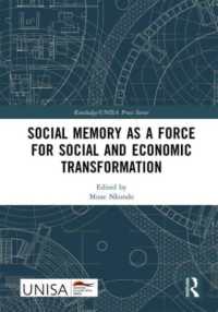Social Memory as a Force for Social and Economic Transformation (Routledge/unisa Press Series)