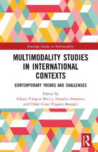 Multimodality Studies in International Contexts : Contemporary Trends and Challenges (Routledge Studies in Multimodality)
