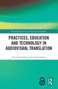 Practices, Education and Technology in Audiovisual Translation (Routledge Research in Audiovisual Translation)