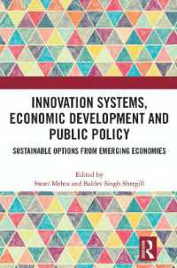 Innovation Systems, Economic Development and Public Policy : Sustainable Options from Emerging Economies