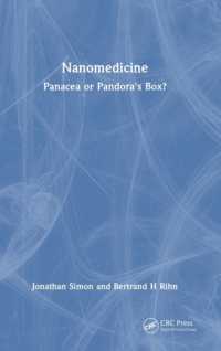 ナノメディスン：万能薬かパンドラの箱か<br>Nanomedicine : Panacea or Pandora's Box?