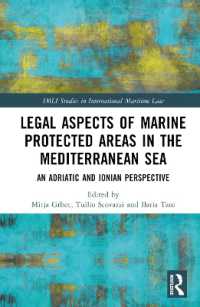 Legal Aspects of Marine Protected Areas in the Mediterranean Sea : An Adriatic and Ionian Perspective (Imli Studies in International Maritime Law)