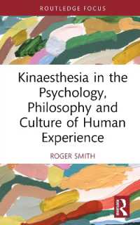 身体運動感覚の心理学・哲学・人間体験文化論<br>Kinaesthesia in the Psychology, Philosophy and Culture of Human Experience