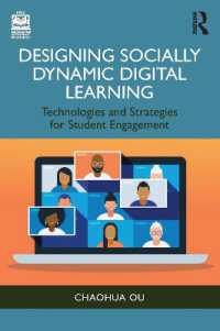 Designing Socially Dynamic Digital Learning : Technologies and Strategies for Student Engagement