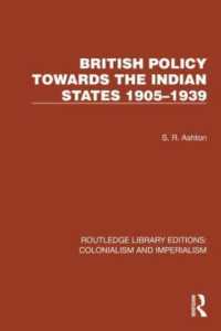 British Policy Towards the Indian States 1905-1939 (Routledge Library Editions: Colonialism and Imperialism)