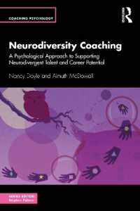 神経多様性とコーチング<br>Neurodiversity Coaching : A Psychological Approach to Supporting Neurodivergent Talent and Career Potential (Coaching Psychology)