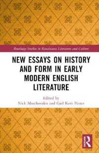 New Essays on History and Form in Early Modern English Literature (Routledge Studies in Renaissance Literature and Culture)