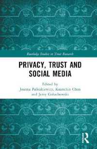 Privacy, Trust and Social Media (Routledge Studies in Trust Research)