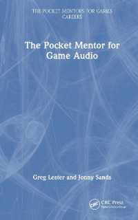 The Pocket Mentor for Game Audio (The Pocket Mentors for Games Careers)