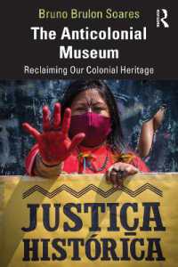 The Anticolonial Museum : Reclaiming Our Colonial Heritage