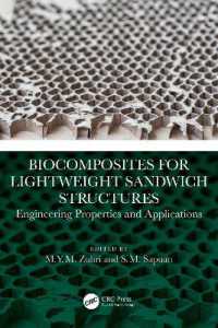 Biocomposites for Lightweight Sandwich Structures : Engineering Properties and Applications