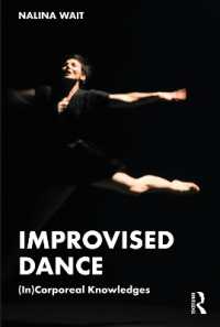 即興ダンス<br>Improvised Dance : (In)Corporeal Knowledges