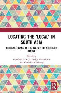 Locating the 'Local' in South Asia : Critical Themes in the History of Northern Bengal