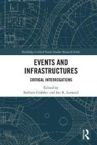 Events and Infrastructures : Critical Interrogations (Routledge Critical Event Studies Research Series.)