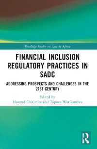 Financial Inclusion Regulatory Practices in SADC : Addressing Prospects and Challenges in the 21st Century (Routledge Studies on Law in Africa)
