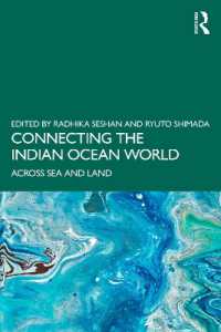 島田竜登（共）編／インド洋世界を結ぶ歴史：近世から１９世紀まで<br>Connecting the Indian Ocean World : Across Sea and Land