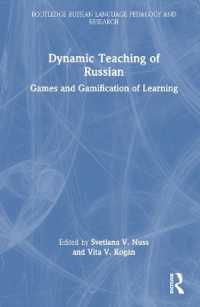 Dynamic Teaching of Russian : Games and Gamification of Learning (Routledge Russian Language Pedagogy and Research)