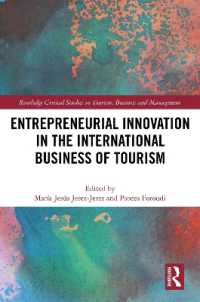 Entrepreneurial Innovation in the International Business of Tourism (Routledge Critical Studies in Tourism, Business and Management)