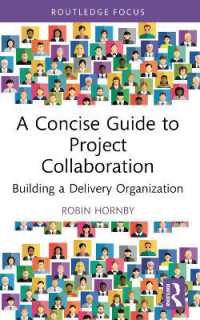 A Concise Guide to Project Collaboration : Building a Delivery Organization