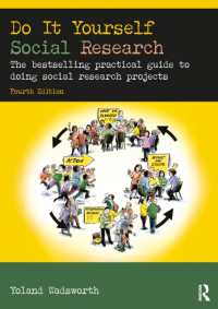 Do It Yourself Social Research : The bestselling practical guide to doing social research projects （4TH）