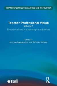 教師の専門性ビジョン（全２巻）第１巻：理論・方法論的進展<br>Teacher Professional Vision: Theoretical and Methodological Advances (New Perspectives on Learning and Instruction)