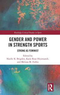 Gender and Power in Strength Sports : Strong as Feminist (Routledge Critical Studies in Sport)